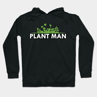 Plant man Hoodie